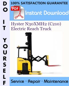 Hyster N30XMH2 (C210) Electric Reach Truck Service Repair Workshop Manual