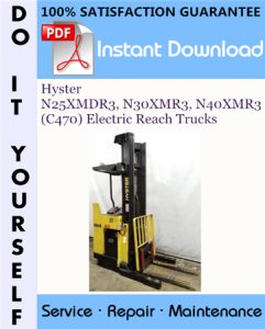 Hyster N25XMDR3, N30XMR3, N40XMR3 (C470) Electric Reach Trucks