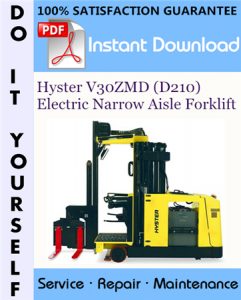 Hyster V30ZMD (D210) Electric Narrow Aisle Forklift Service Repair Workshop Manual