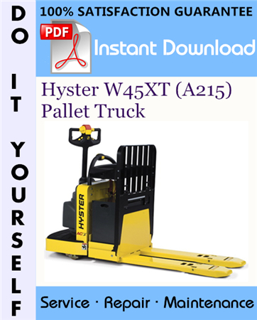 Hyster W45XT (A215) Pallet Truck Service Repair Workshop Manual