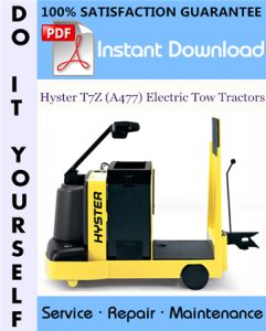 Hyster T7Z (A477) Electric Tow Tractors Service Repair Workshop Manual