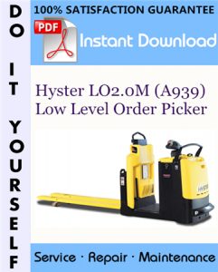 Hyster LO2.0M (A939) Low Level Order Picker Service Repair Workshop Manual