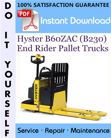 Hyster B60ZAC (B230) End Rider Pallet Trucks Service Repair Workshop Manual