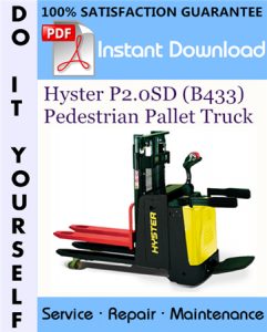 Hyster P2.0SD (B433) Pedestrian Pallet Truck Service Repair Workshop Manual