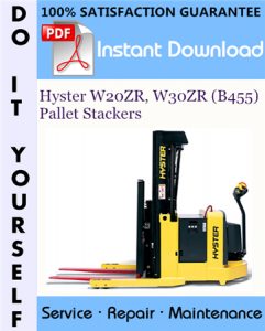 Hyster W20ZR, W30ZR (B455) Pallet Stackers Service Repair Workshop Manual