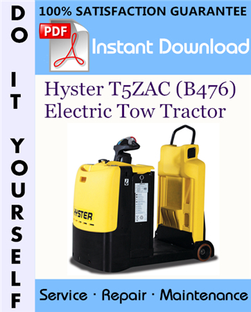 Hyster T5ZAC (B476) Electric Tow Tractor Service Repair Workshop Manual