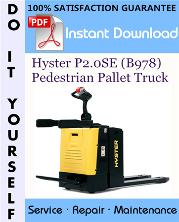 Hyster P2.0SE (B978) Pedestrian Pallet Truck Service Repair Workshop Manual