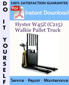 Hyster W45Z (C215) Walkie Pallet Truck Service Repair Workshop Manual