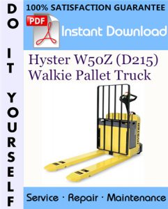 Hyster W50Z (D215) Walkie Pallet Truck Service Repair Workshop Manual