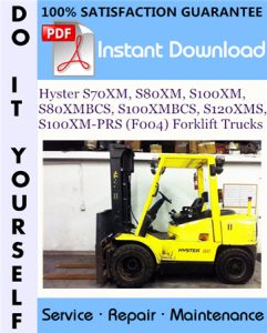 Hyster S70XM, S80XM, S100XM, S80XMBCS, S100XMBCS, S120XMS, S100XM-PRS (F004) Forklift Trucks