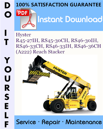 Hyster R45-27IH, RS45-30CH, RS46-30IH, RS46-33CH, RS46-33IH, RS46-36CH (A222) Reach Stacker