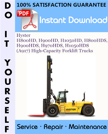 Hyster H800HD, H900HD, H1050HD, H800HDS, H900HDS, H970HDS, H1050HDS (A917) High-Capacity Forklift Trucks