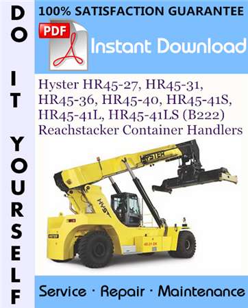 Hyster HR45-27, HR45-31, HR45-36, HR45-40, HR45-41S, HR45-41L, HR45-41LS (B222) Reachstacker Container Handlers