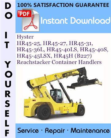 Hyster HR45-25, HR45-27, HR45-31, HR45-36L, HR45-40LS, HR45-40S, HR45-45LSX, HR45H