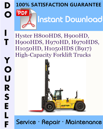 Hyster H800HDS, H900HD, H900HDS, H970HD, H970HDS, H1050HD, H1050HDS (B917) High-Capacity Forklift Trucks