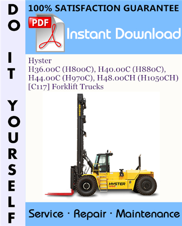 Hyster H36.00C (H800C), H40.00C (H880C), H44.00C (H970C), H48.00CH (H1050CH) [C117] Forklift Trucks