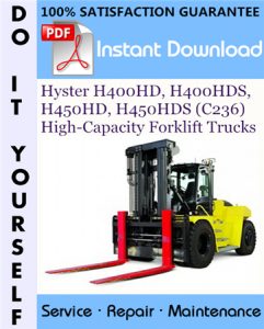 Hyster H400HD, H400HDS, H450HD, H450HDS (C236) High-Capacity Forklift Trucks