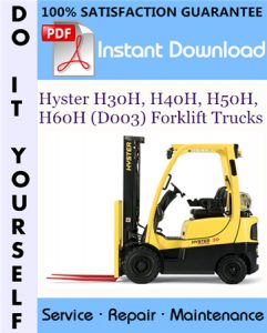 Hyster H30H, H40H, H50H, H60H (D003) Forklift Trucks Service Repair Workshop Manual