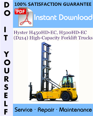 Hyster H450HD-EC, H500HD-EC (D214) High-Capacity Forklift Trucks Service Repair Workshop Manual