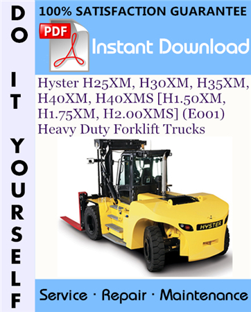 Hyster H25XM, H30XM, H35XM, H40XM, H40XMS [H1.50XM, H1.75XM, H2.00XMS] (E001) Heavy Duty Forklift Trucks