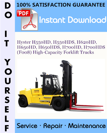 Hyster H550HD, H550HDS, H620HD, H650HD, H650HDS, H700HD, H700HDS (F008) High-Capacity Forklift Trucks