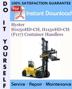 Hyster H1050HD-CH, H1150HD-CH (F117) Container Handlers Service Repair Workshop Manual