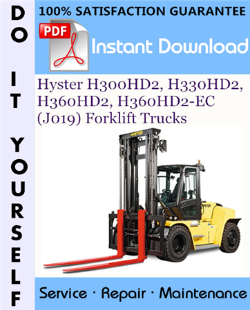 Hyster H300HD2, H330HD2, H360HD2, H360HD2-EC (J019) Forklift Trucks Service Repair Workshop Manual