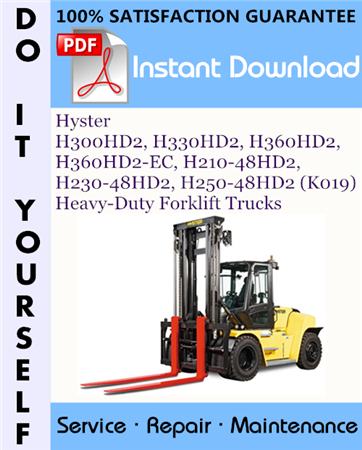 Hyster H300HD2, H330HD2, H360HD2, H360HD2-EC, H210-48HD2, H230-48HD2, H250-48HD2 (K019) Heavy-Duty Forklift Trucks