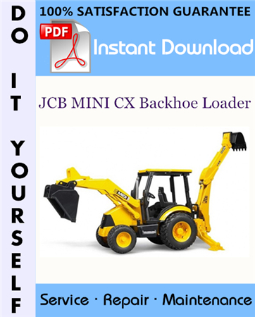 JCB MINI CX Backhoe Loader Service Repair Workshop Manual