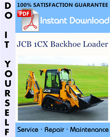 JCB 1CX Backhoe Loader Service Repair Workshop Manual