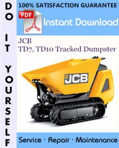 JCB TD7, TD10 Tracked Dumpster Service Repair Workshop Manual