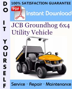 JCB Groundhog 6x4 Utility Vehicle Service Repair Workshop Manual