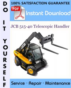 JCB 515-40 Telescopic Handler Service Repair Workshop Manual