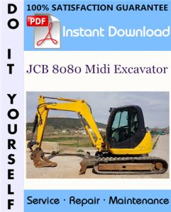 JCB 8080 Midi Excavator Service Repair Workshop Manual