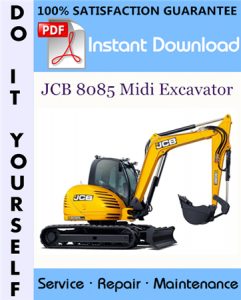 JCB 8085 Midi Excavator Service Repair Workshop Manual