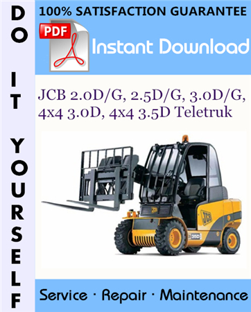 JCB 2.0D/G, 2.5D/G, 3.0D/G, 4x4 3.0D, 4x4 3.5D Teletruk Service Repair Workshop Manual