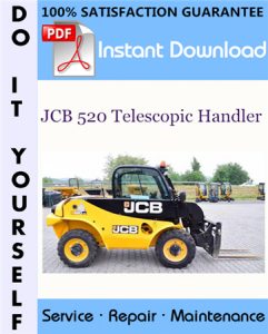 JCB 520 Telescopic Handler Service Repair Workshop Manual