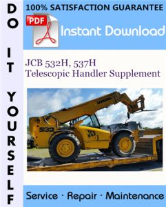 JCB 532H, 537H Telescopic Handler Supplement Service Manual