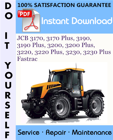 JCB 3170, 3170 Plus, 3190, 3190 Plus, 3200, 3200 Plus, 3220, 3220 Plus, 3230, 3230 Plus Fastrac