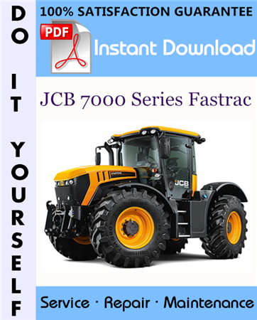 JCB 7000 Series Fastrac Service Repair Workshop Manual