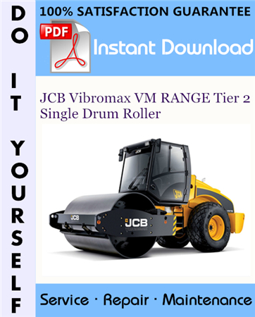 JCB Vibromax VM RANGE Tier 2 Single Drum Roller Service Repair Workshop Manual