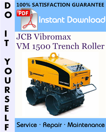 JCB Vibromax VM 1500 Trench Roller Service Repair Workshop Manual