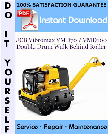 JCB Vibromax VMD70 / VMD100 Double Drum Walk Behind Roller Service Repair Workshop Manual