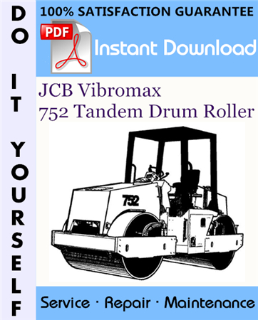 JCB Vibromax 752 Tandem Drum Roller Service Repair Workshop Manual