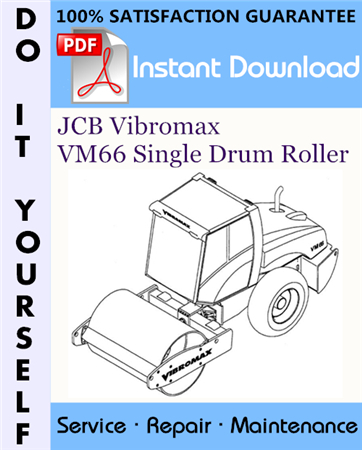 JCB Vibromax VM66 Single Drum Roller Service Repair Workshop Manual