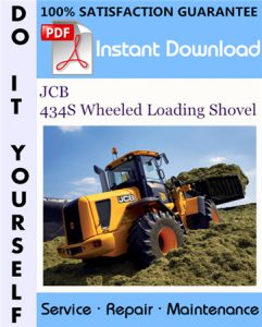 JCB 434S Wheeled Loading Shovel Service Repair Workshop Manual