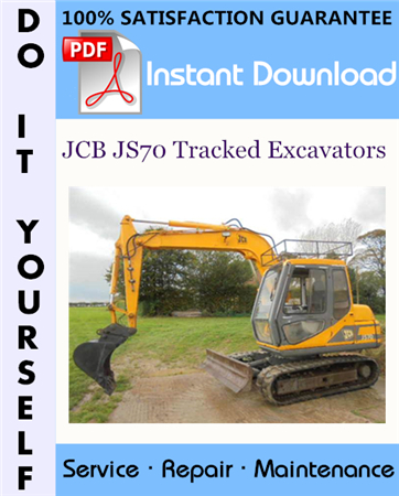 JCB JS70 Tracked Excavators Service Repair Workshop Manual