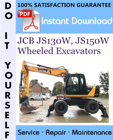 JCB JS130W, JS150W Wheeled Excavators Service Repair Workshop Manual