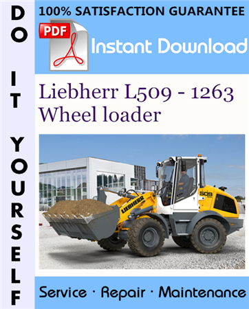 Liebherr L509 - 1263 Wheel loader Service Repair Workshop Manual