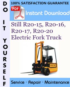 Still R20-15, R20-16, R20-17, R20-20 Electric Fork Truck Service Repair Workshop Manual